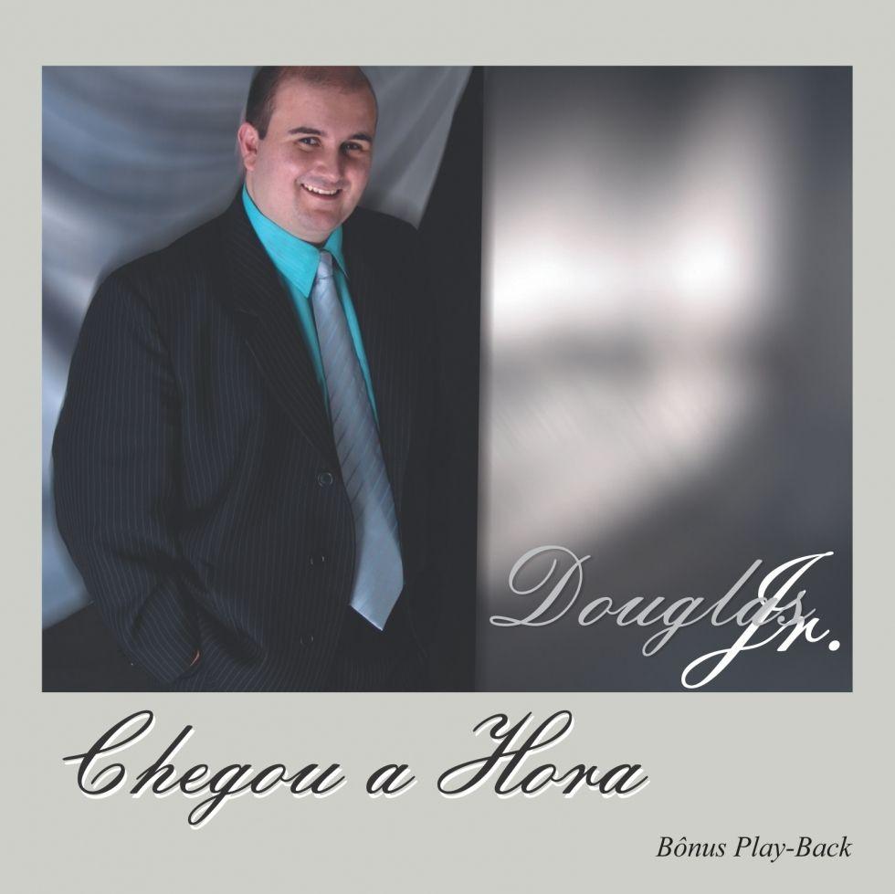 Portada de Álbum "Chegou a Hora", de Douglas Junior (Gospel)