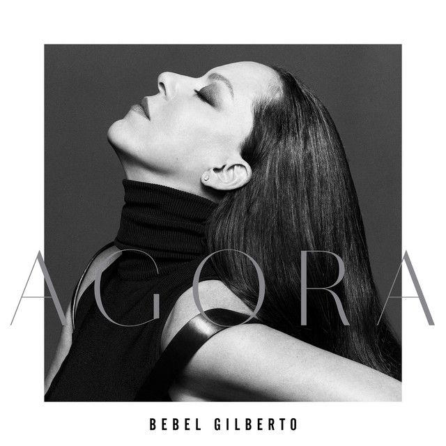 Capa do Álbum "Agora", de Bebel Gilberto