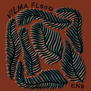 Portada de Sencillo/EP "End", de Vilma Flood