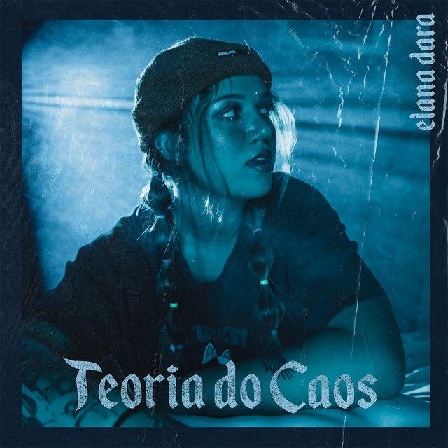 Portada de Sencillo/EP "Teoria do Caos", de Elana Dara