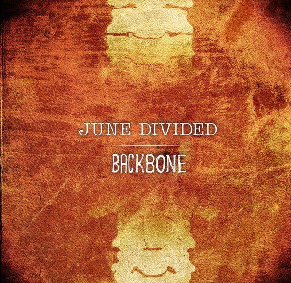 Portada de Álbum "Backbone", de June Divided
