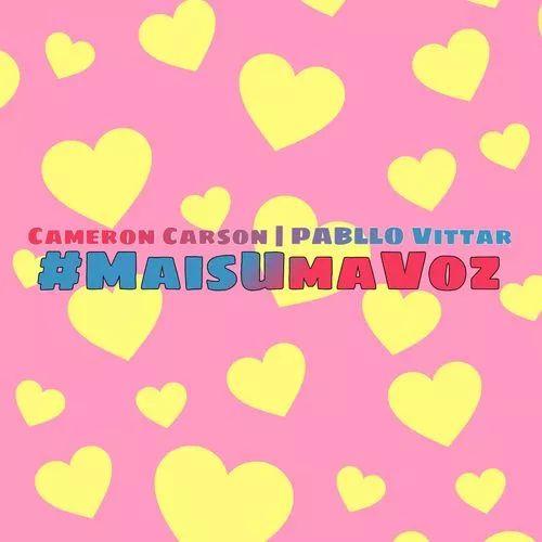 Portada de Sencillo/EP "#MaisUmaVoz (part. Pabllo Vittar)", de Cameron Carson