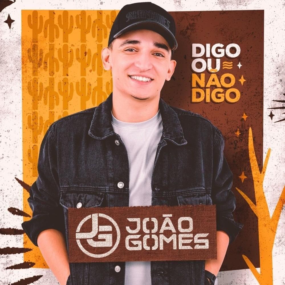 Portada de Álbum "Digo Ou Não Digo", de João Gomes