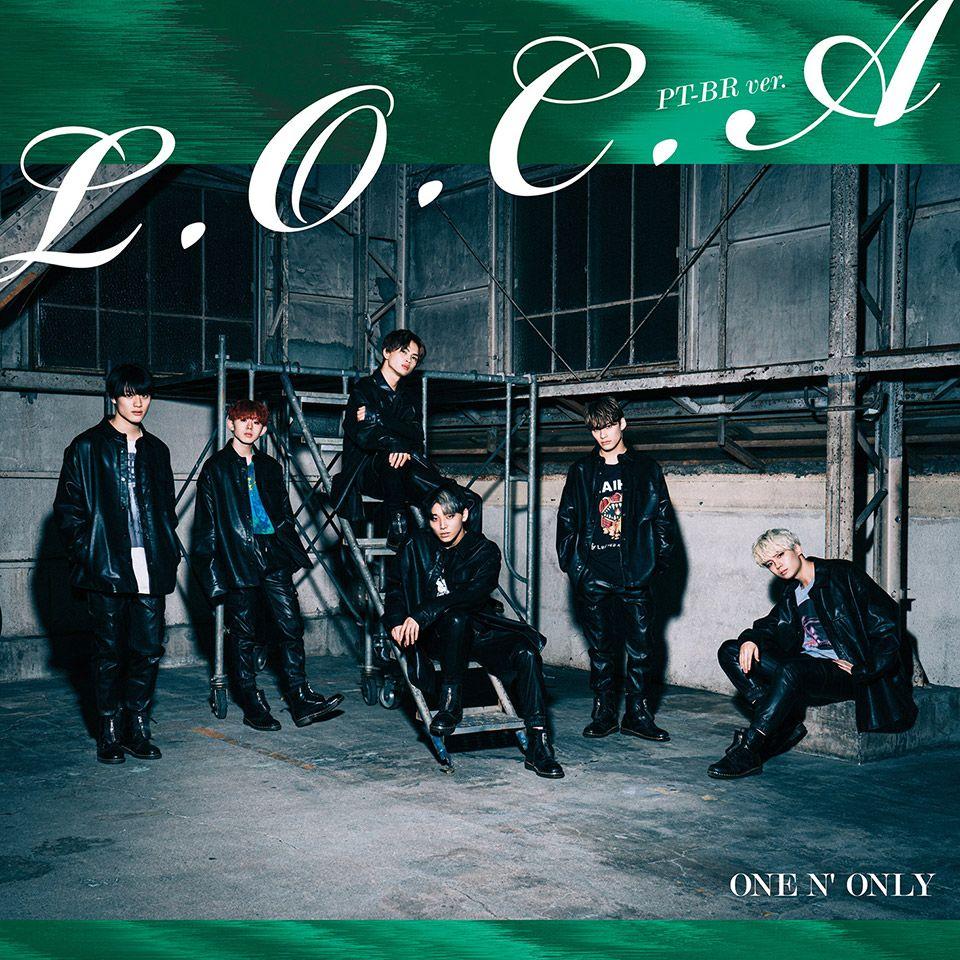 Capa do álbum "L.O.C.A (versão em português)", de ONE N' ONLY