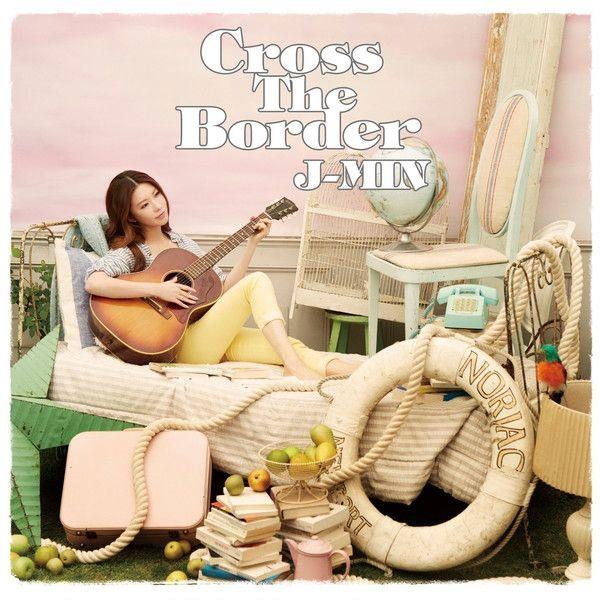 Portada de Álbum "Cross The Border", de J Min
