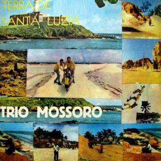 Capa do Álbum "Terra de Santa Luzia", de Trio Mossoró