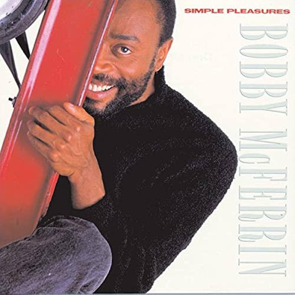 Portada de Álbum "Simple Pleasures", de Bobby McFerrin
