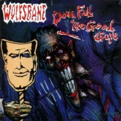 Portada de Álbum "Down Fall The Good Guys", de Wolfsbane