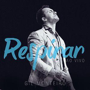 Portada de Álbum "Respirar", de Gil Monteiro