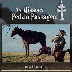 Portada de Álbum "As Missões Pedem Passagem", de Desidério Souza