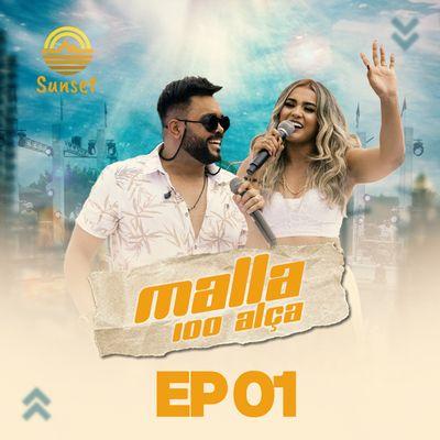 Album cover of "Sunset EP 1" by Malla 100 Alça