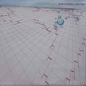 Portada de Álbum "Bar Talk", de John Scofield