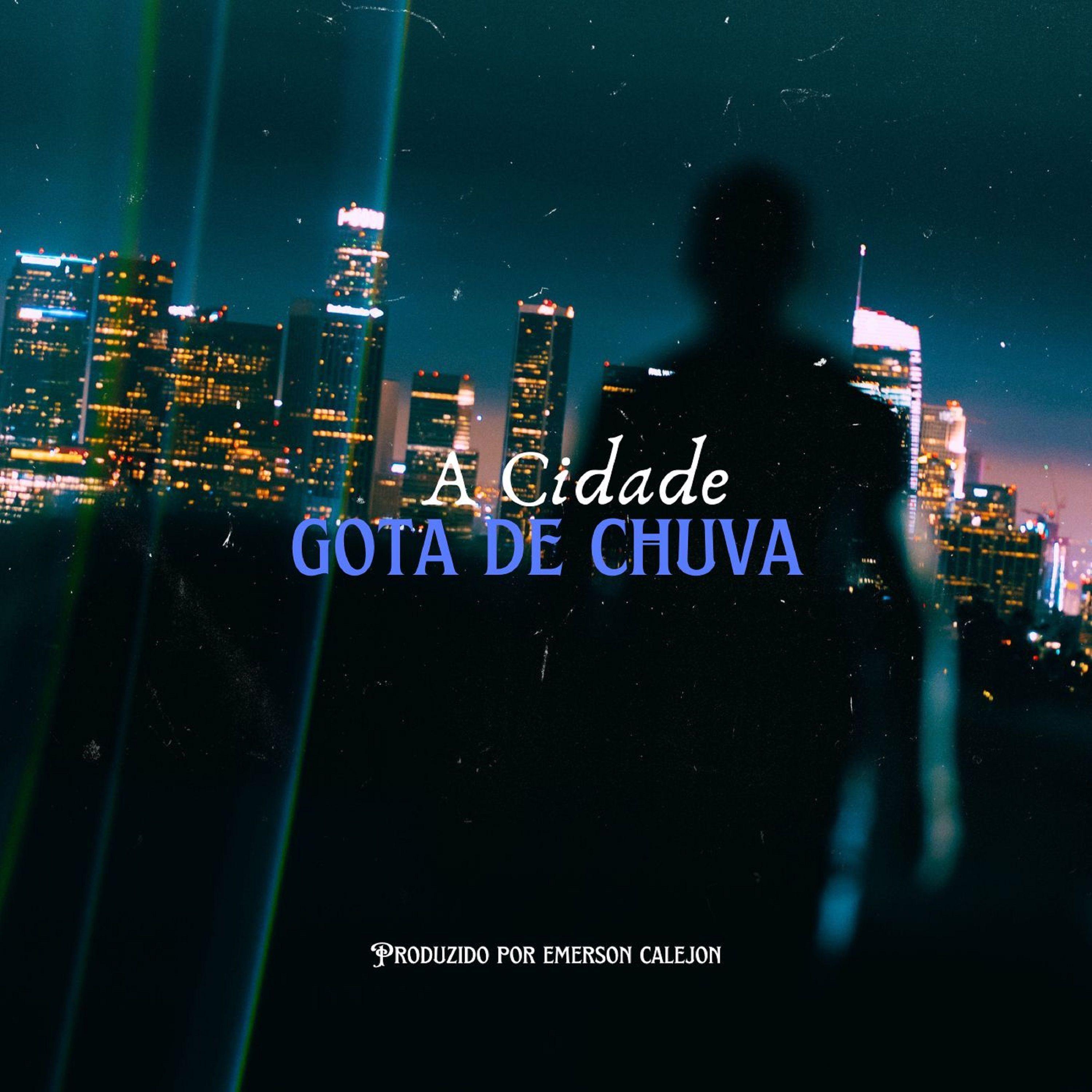 Capa do Álbum "Gota de Chuva", de A Cidade