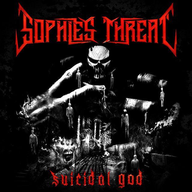 Portada de Sencillo/EP "Suicidal God", de Sophie's Threat