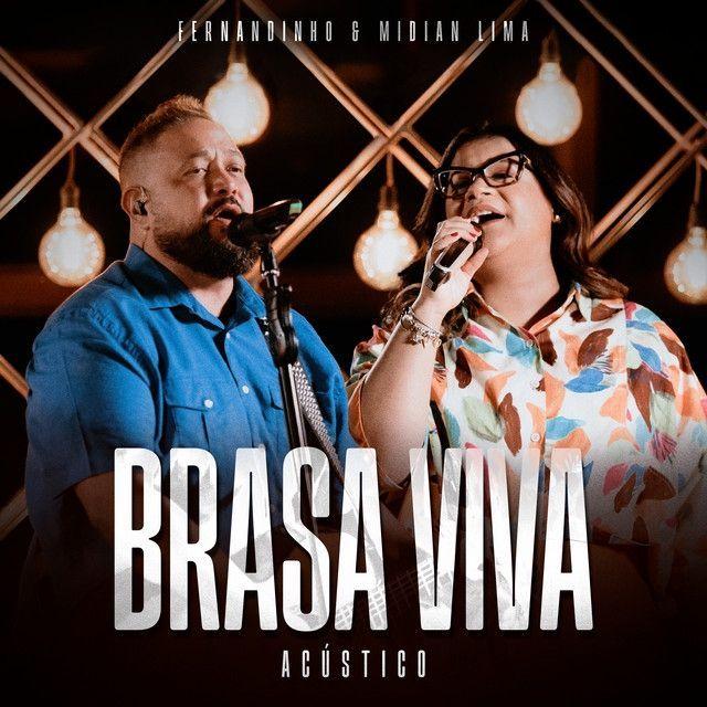 Single/EP cover of "Brasa Viva (Acústico) (part. Fernandinho)" by Midian Lima