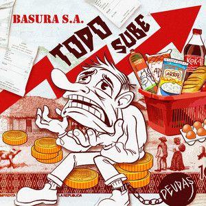 Portada de Sencillo/EP "Todo Sube", de Basura S.A.