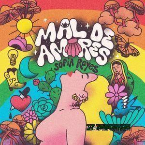 Portada de Álbum "Mal De Amores", de Sofía Reyes