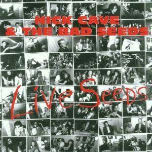 Portada de Álbum "Live Seeds", de Nick Cave & The Bad Seeds