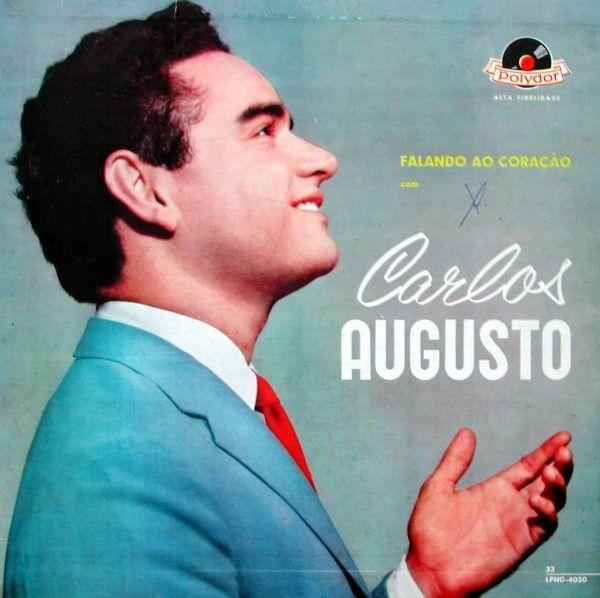 Portada de Álbum "Falando Ao Coração", de Carlos Augusto