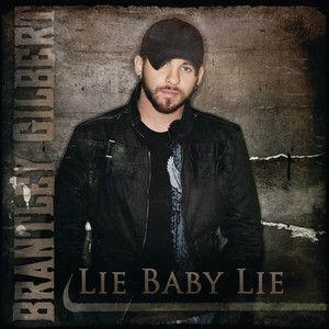 Capa do álbum "Lie Baby Lie", de Brantley Gilbert