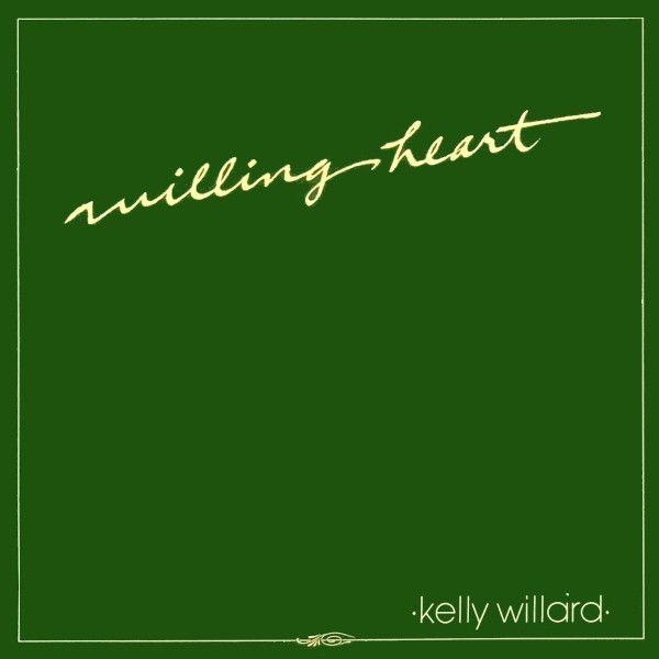Portada de Álbum "Willing Heart", de Kelly Willard