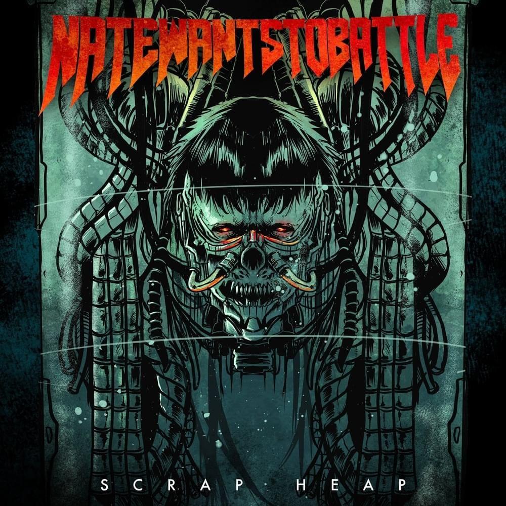 Album cover of "Scrap Heap" by NateWantsToBattle