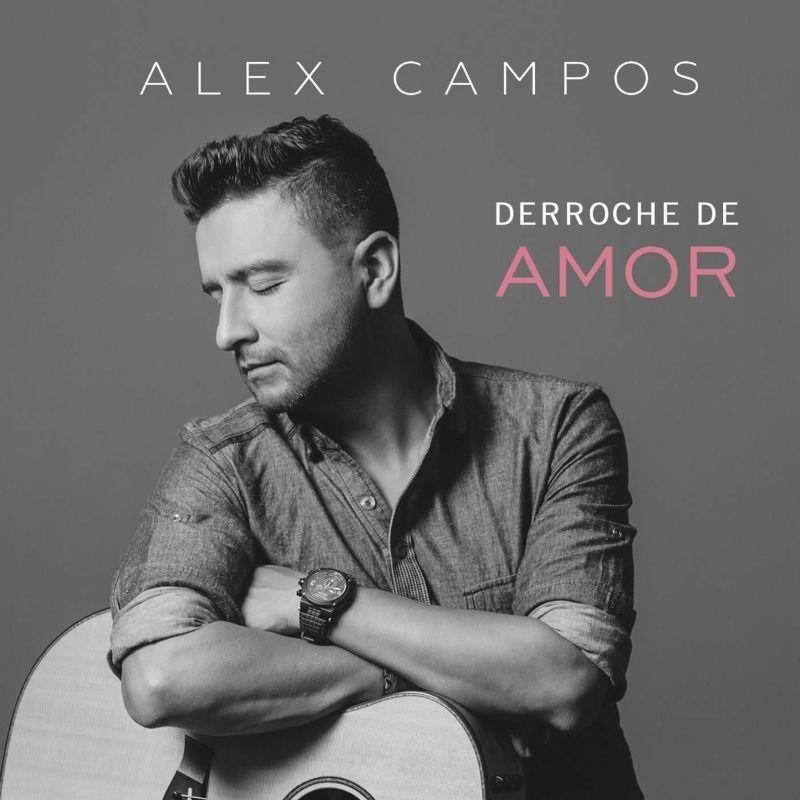 Album cover of "Derroche de Amor" by Alex Campos