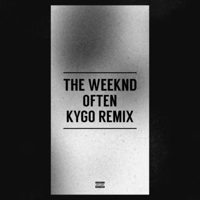 Album cover of "Often (Kygo Remix)" by The Weeknd