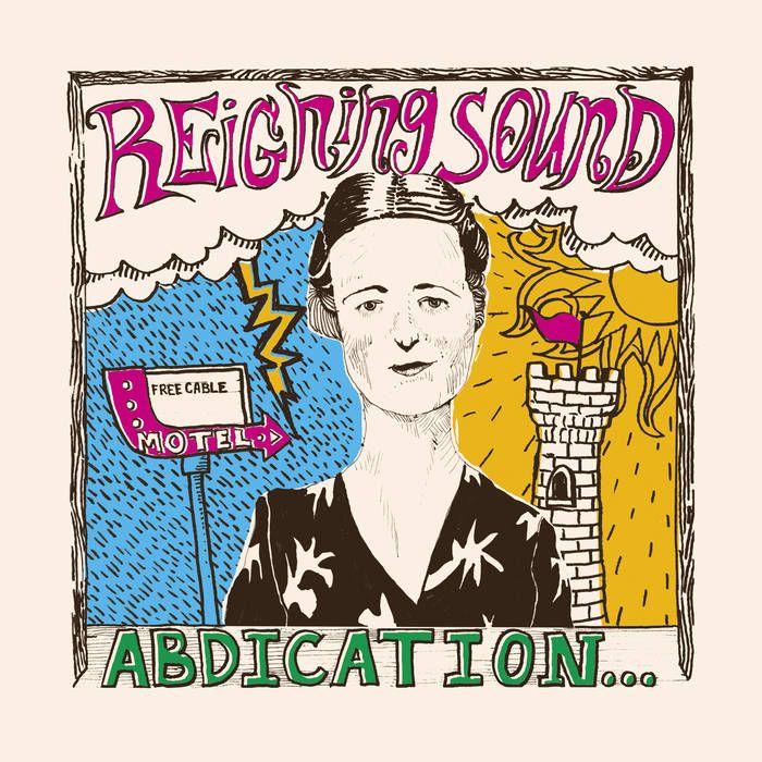 Capa do Álbum "Abdication...For Your Love", de Reigning Sound