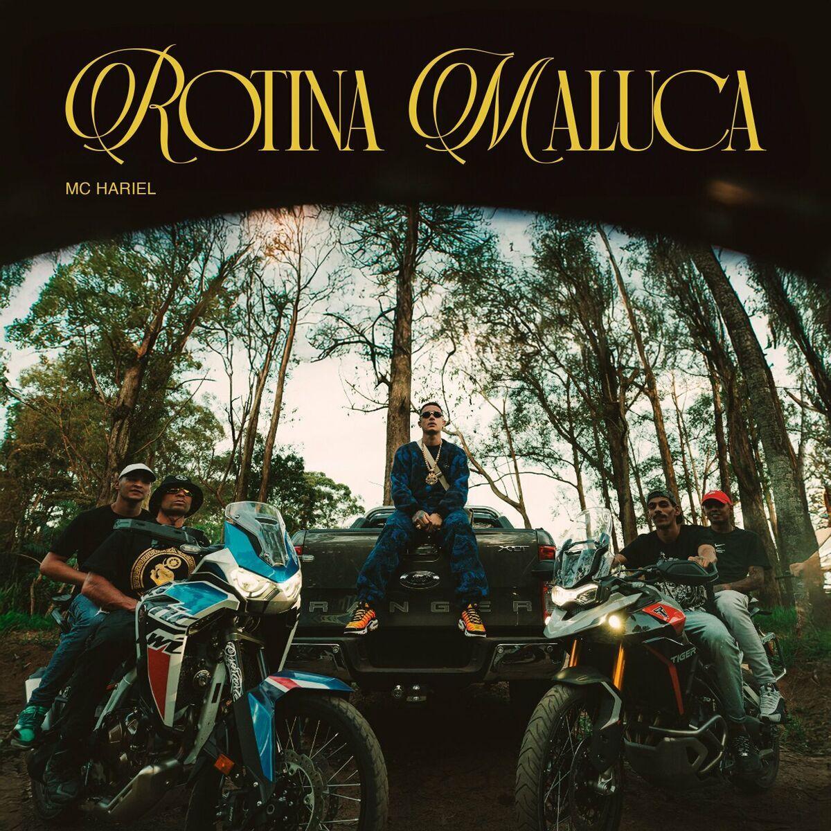 Capa do álbum "Rotina Maluca ", de MC Hariel