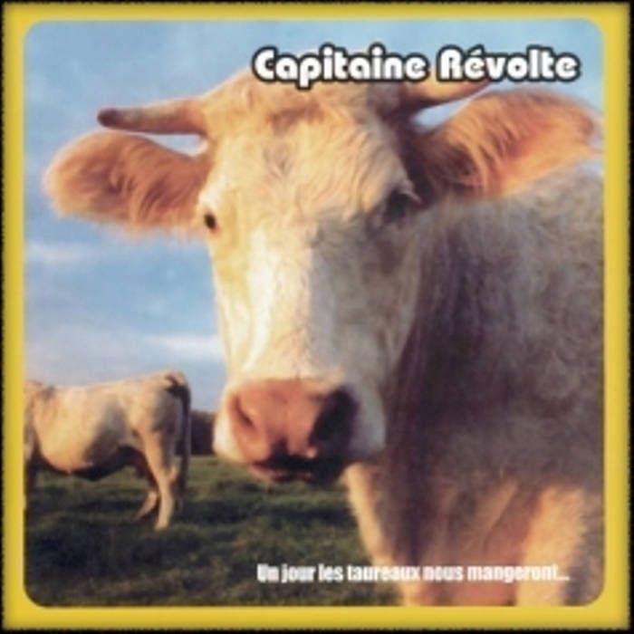 Portada de Álbum "Un Jour Les Taureaux Nous Mangeront...", de Capitaine Révolte