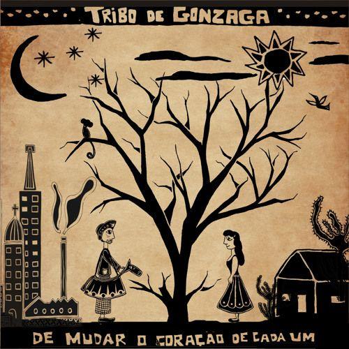 Capa do Álbum "De Mudar O Coração de Cada Um", de Tribo de Gonzaga