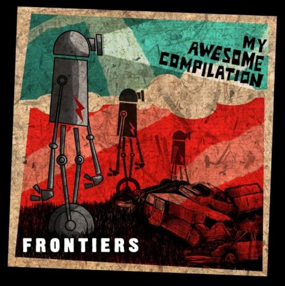 Portada de Álbum "Frontiers", de My Awesome Compilation