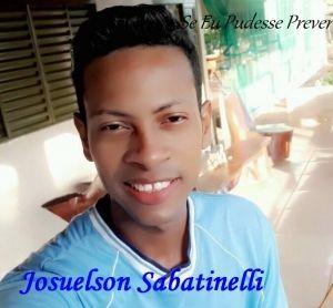 Portada de Álbum "Se Eu Pudesse Prever", de Josuelson Sabatinelli