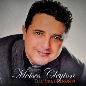 Album cover of "Coletânea e Mensagem" by Moises Cleyton