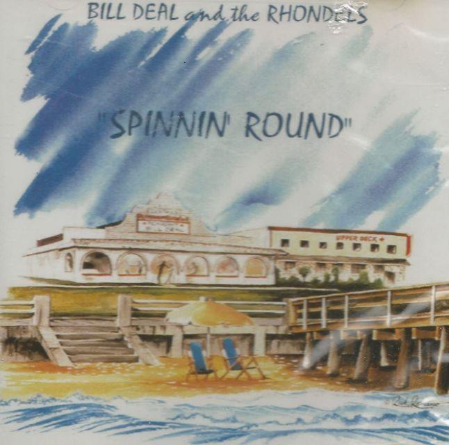 Portada de Álbum "Spinnin' Round", de Bill Deal & The Rhondels