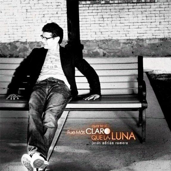 Portada de Álbum "Ayer Te Vi... Fue Mas Claro Que La Luna", de Jesús Adrián Romero