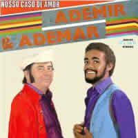Portada de Álbum "Nosso Caso De Amor", de Ademir e Ademar