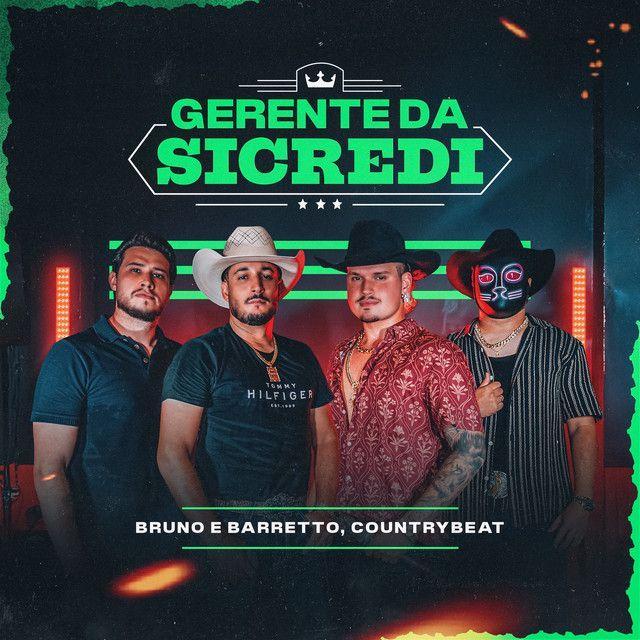 Portada de Sencillo/EP "Gerente da Sicredi (part. CountryBeat)", de Bruno e Barretto
