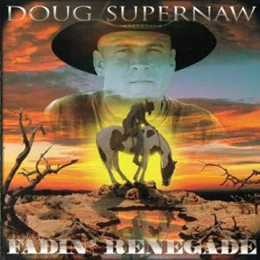 Portada de Álbum "Fadin' Renegade", de Doug Supernaw