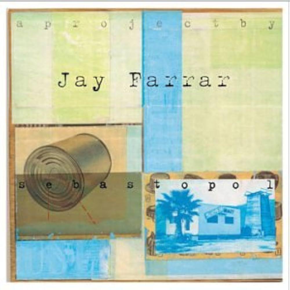 Portada de Álbum "Sebastopol", de Jay Farrar