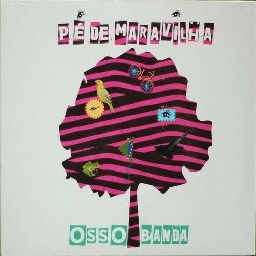Portada de Álbum "Pé de Maravilha", de OssoBanda