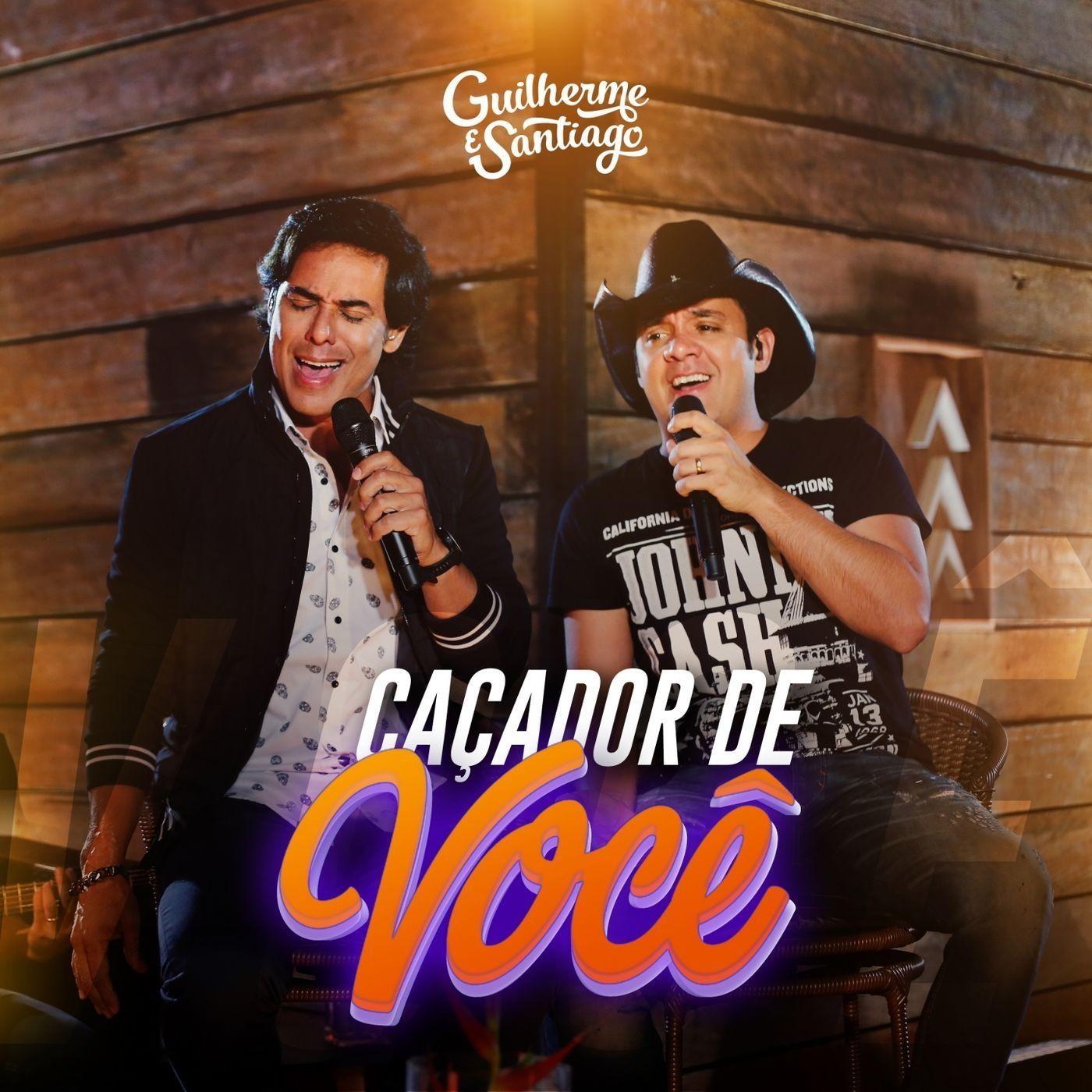 Single/EP cover of "Caçador de Você" by Guilherme & Santiago