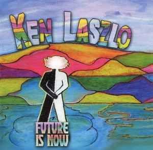 Portada de Álbum "Future Is Now", de Ken Laszlo