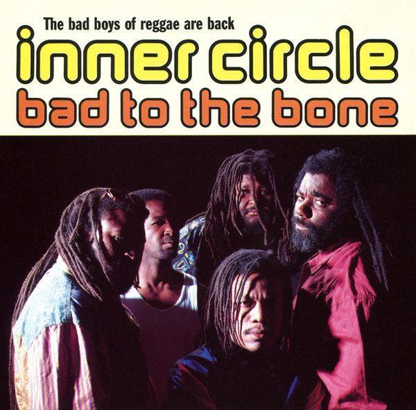 Portada de Álbum "Bad To The Bone", de Inner Circle