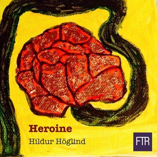 Portada de Sencillo/EP "Heroine", de Hildur Höglind
