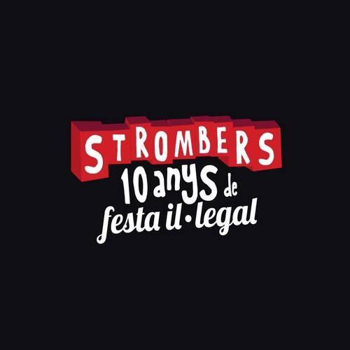 Portada de Álbum "10 Anys de Festa Il·legal", de Strombers