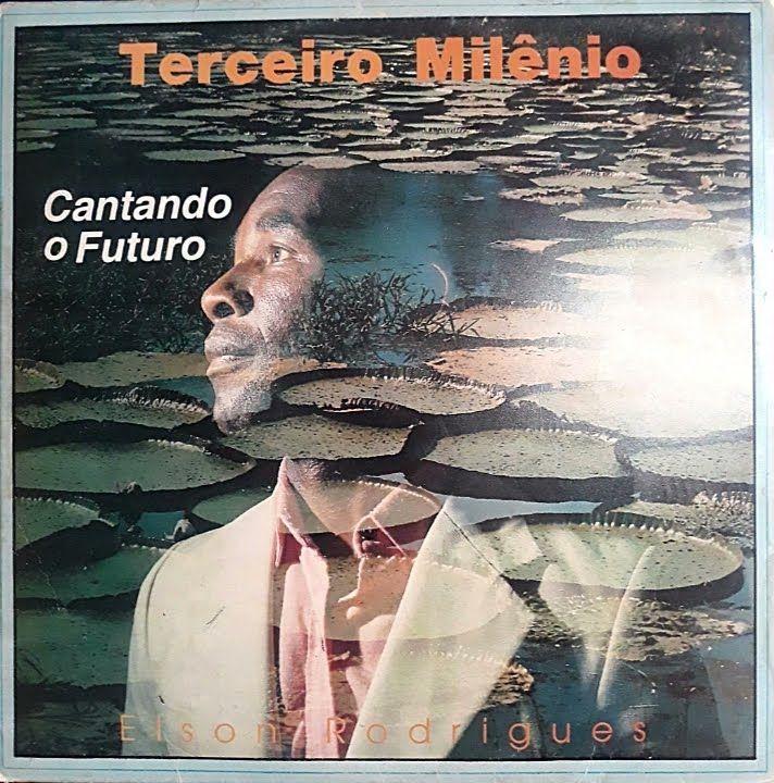 Portada de Álbum "Terceiro Milênio", de Elson Rodrigues