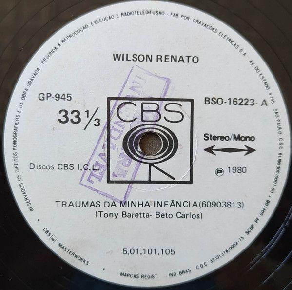 Portada de Sencillo/EP "Traumas Da Minha Infância / Só Quem Acredita É Que Encontra", de Wilson Renato