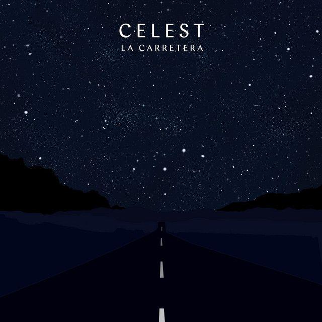 Single/EP cover of "La Carretera" by Celest